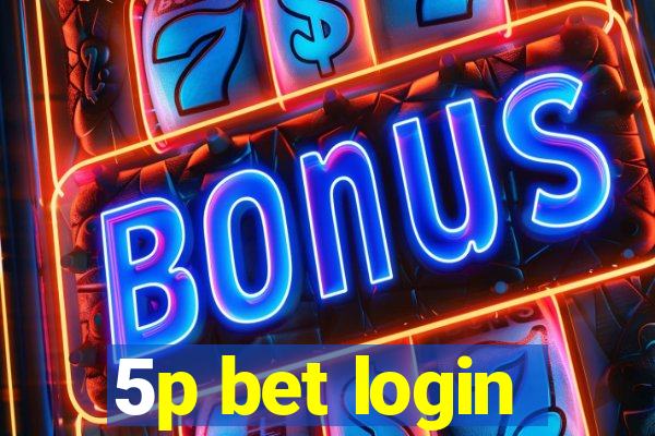 5p bet login